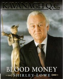 Kavanagh Qc-Blood Money