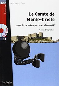 Le Comte De Monte-Cristo - Tome 1 + CD Audio MP3 (French Edition)