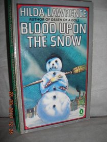 Blood upon the Snow