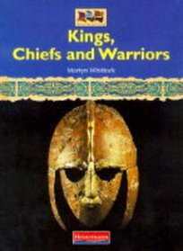 Heinemann Our World: History - Kings, Chiefs and Warriors (Heinemann Our World)