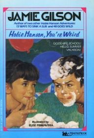 Hobie Hanson, You're Weird (Hobie Hanson, Bk 3)