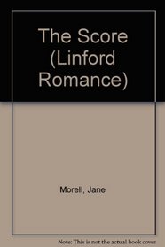 The Score (Linford Romance Library (Large Print))