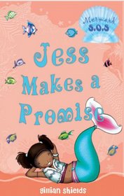 Jess Makes a Promise (Mermaid S.O.S., Bk 10)