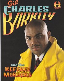 Sir Charles Barkley and the referee murders