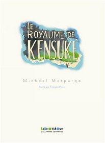 Le Royaume De Kensuke (French Edition)