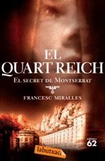 El Quart Reich: El Secret de Montserrat
