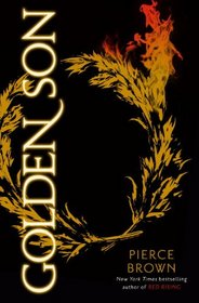 Golden Son (Red Rising, Bk 2)
