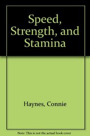 Speed, strength, and stamina: Conditioning for tennis (Tennis instructional series)