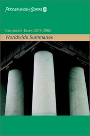 Corporate Taxes 2001-2002: Worldwide Summaries