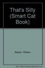 That's Silly (Smart Cat Book.)