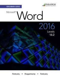 Benchmark Series: Microsoft Word 2016: Text with Physical eBook Code Levels 1 and 2