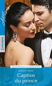 Captive du prince (Azur) (French Edition)