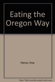 Eating the Oregon Way