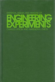 Statistical Design and Analysis of Engineering Experiments