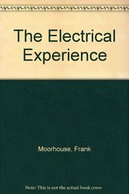 The Electrical Experience