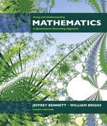 Using and Understanding Mathematics: A Quantitative Reasoning Approach Value Pack (includes MathXL 12-month Student Access Kit  & Student's Study Guide ... for Using and Understanding Mathematics)
