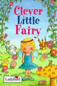 Clever Little Fairy (Little People Stories)