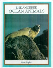 Endangered Ocean Animals (Endangered Animals (Crabtree Hardcover))