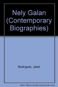 Nely Galan (Contemporary Biographies)