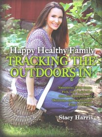 Happy Healthy Family: Tracking the Outdoors In