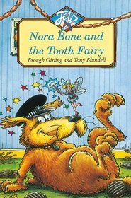 Nora Bone and the Tooth Fairy (Colour Jets)
