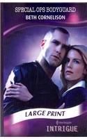 Special Ops Bodyguard (Mills & Boon Largeprint Intrigue)