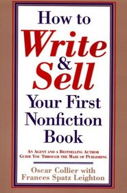 How to Write and Sell Your First Nonfiction Book