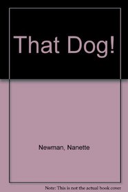 That Dog Newman