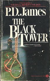The Black Tower (Adam Dalgliesh, Bk 5)
