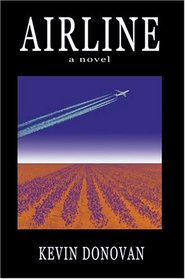 Airline: a novel
