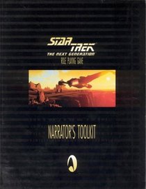 Narrator's Toolkit (Star Trek Next Generation: Role Playing Game)