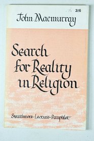 The Search for Reality in Religion (Swarthmore Lecture)