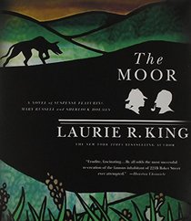 The Moor (Mary Russell and Sherlock Holmes, Bk 4) (Audio CD) (Unabridged)