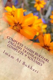 Complete Sahih Bukhari.English Translation Complete 9 Volumes