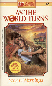 Storm Warnings (As The World Turns, Bk 12)