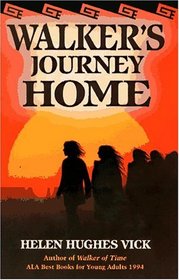 Walker's Journey Home (Walker of Time, Bk 2)