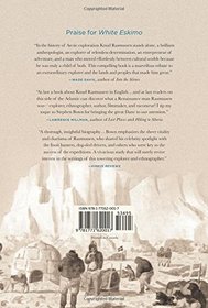 White Eskimo: Knud Rasmussen's Fearless Journey into the Heart of the Arctic