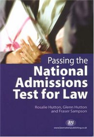 Passing the National Admissions Test for Law (Student Guides)