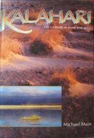 Kalahari: Life's variety in dune and delta
