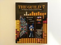 The Guild 7: The Designer's Reference Book of Artists