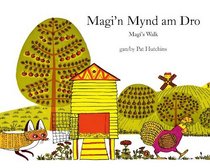 Magi'n Mynd am Dro: Magi's Walk (Welsh Edition)