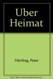 Uber Heimat (German Edition)