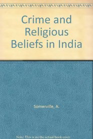 Crime and Religious Beliefs in India