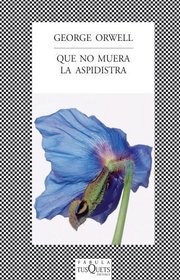 Que no muera la aspidistra (Fabula/ Fable) (Spanish Edition)