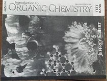 Test Bank to Accompany Introduction to Organic Chemistry