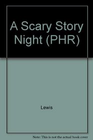 A Scary Story Night (PHR)
