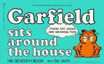 Garfield Sits Around the House (Garfield #7)