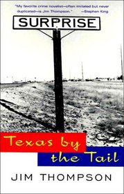 Texas by the Tail (Vintage Crime/Black Lizard)