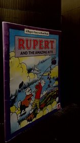 Rupert and the Amazing Kite