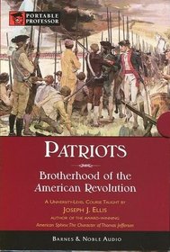 Patriots (Portable Professor, Patriots - Brotherhood of the American Revolution)